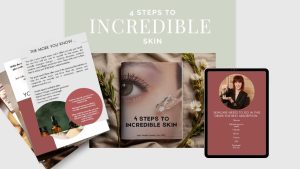 4 Steps To Incredible Skin