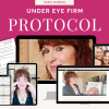Under Eye Firm Protocol